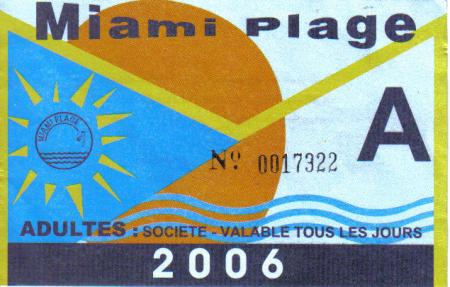 c'est le ticket de piscine miami 2006